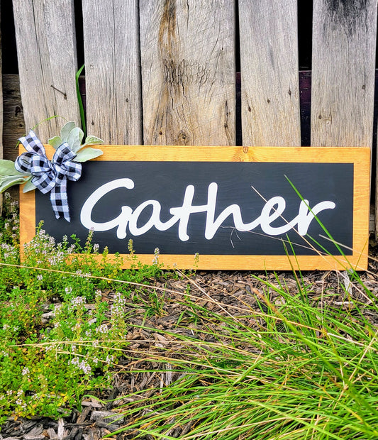 Gather wooden sign